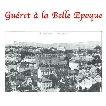 guéret à la belle époque