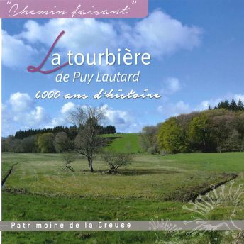 la tourbière de puy lautard : 6000 ans d’histoire