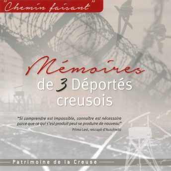mémoires de 3 déportés creusois